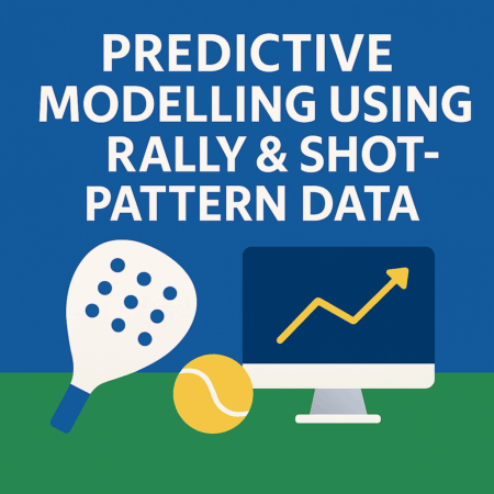 Predictive Modelling Using Rally & Shot-Pattern Data (Next-Generation Analytics)
