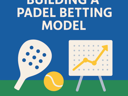 Building a Padel Betting Model (Beginner Guide)