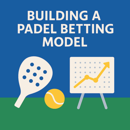 Building a Padel Betting Model (Beginner Guide)