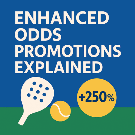Enhanced Odds Promotions Explained (2025)
