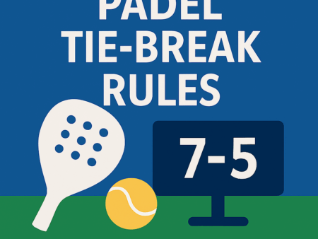 Padel Tie-Break Rules