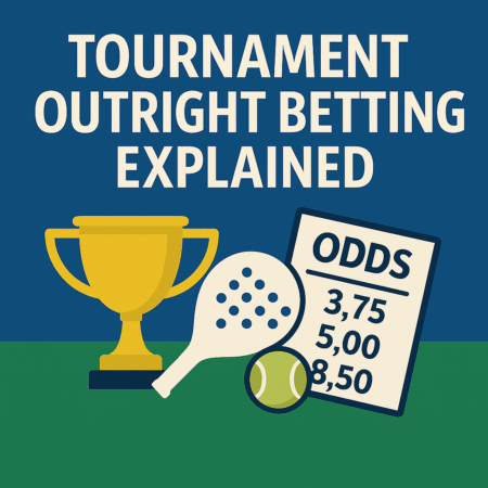 Tournament Outright Betting Explained