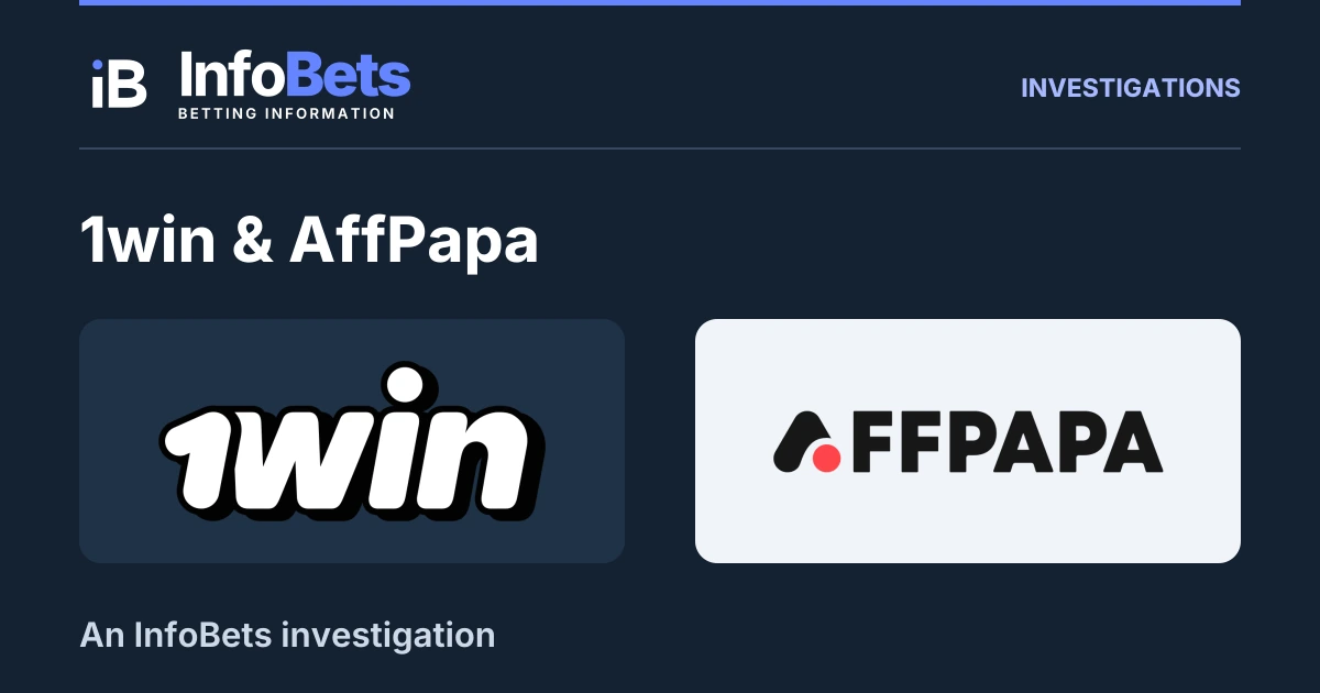 InfoBets investigation into 1win & AffPapa, illustrated with authentic original brand marks.