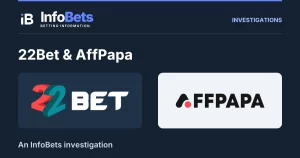 InfoBets investigation into 22Bet & AffPapa, illustrated with authentic original brand marks.
