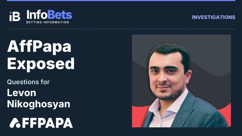 Levon Nikoghosyan in an original AffPapa source photograph beside the InfoBets investigation title AffPapa Exposed.