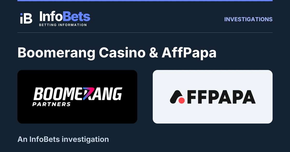 InfoBets investigation into Boomerang Casino & AffPapa, illustrated with authentic original brand marks.