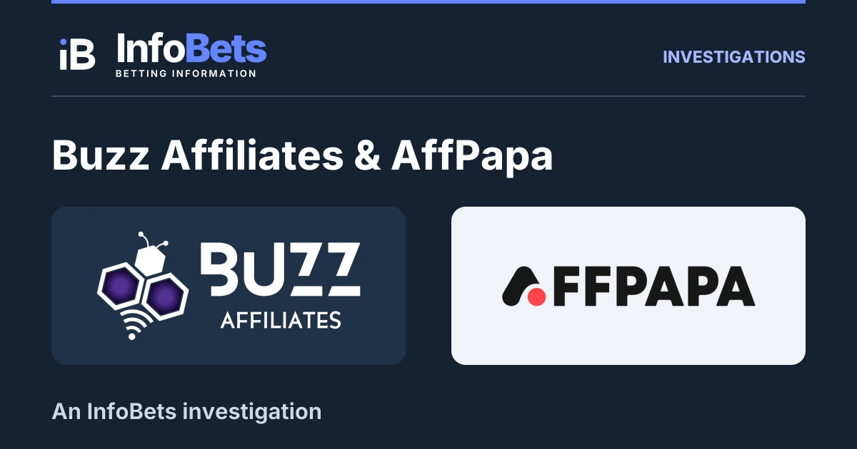 InfoBets investigation into Buzz Affiliates & AffPapa, illustrated with authentic original brand marks.