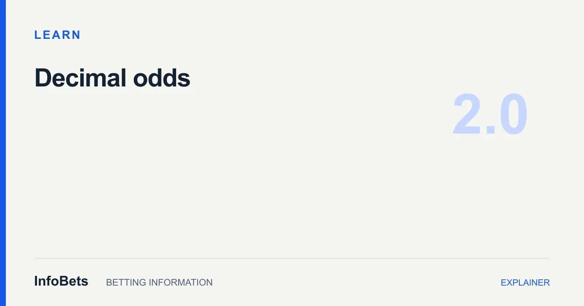 InfoBets explainer: Decimal odds explained: what 1.80, 2.00 & 3.50 mean