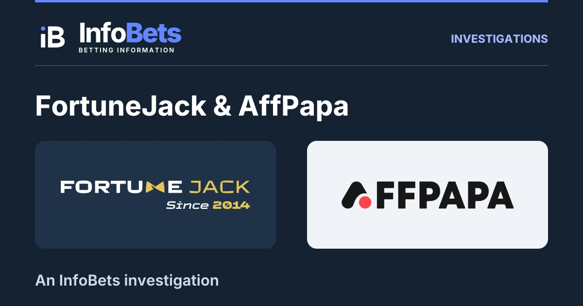 InfoBets investigation into FortuneJack & AffPapa, illustrated with authentic original brand marks.