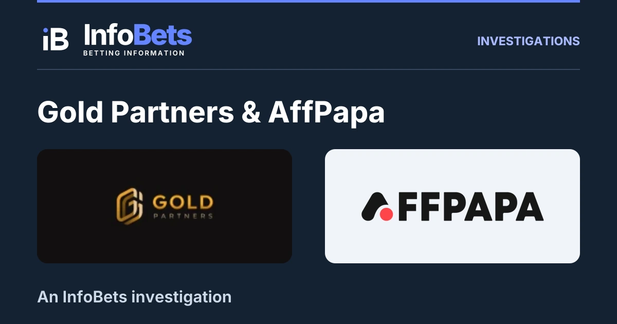 InfoBets investigation into Gold Partners & AffPapa, illustrated with authentic original brand marks.