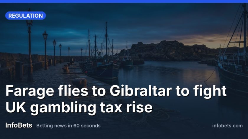 Farage flies to Gibraltar to fight UK gambling tax rise